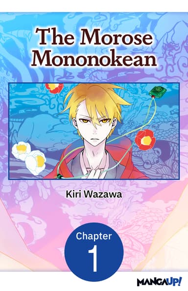 THE MOROSE MONONOKEAN CHAPTER SERIALS