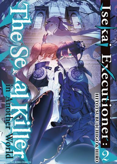 Isekai Executioner: The Serial Killer in Another World