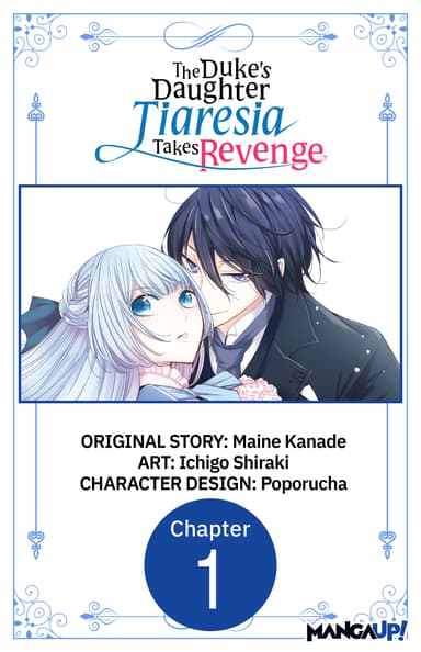 The Duke's Daughter Tiaresia Takes Revenge CHAPTER SERIALS