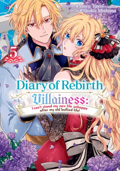 Diary of Rebirth Villainess: I can't stand my new life unhappy after my old bullied life!