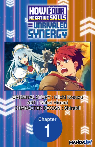 How Four Negative Skills = Unrivaled Synergy CHAPTER SERIALS