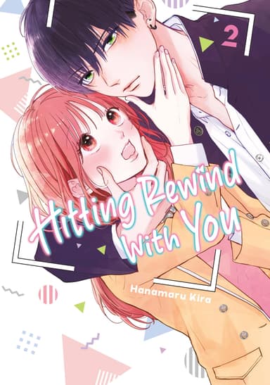Hitting Rewind With You