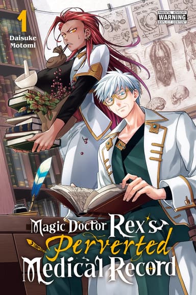 Magic Doctor Rex's Perverted Medical Record