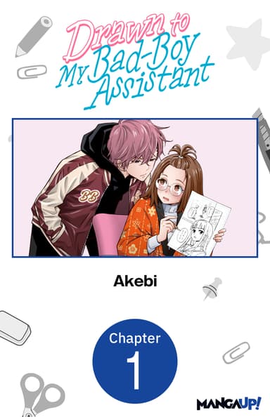 Drawn to My Bad-Boy Assistant CHAPTER SERIALS