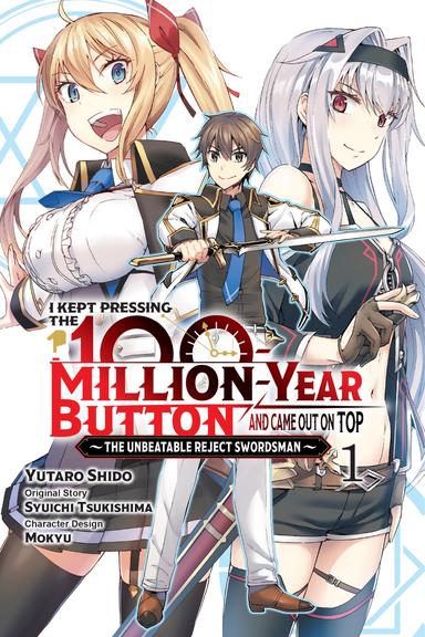 I Kept Pressing the 100-Million-Year Button and Came Out on Top (manga)