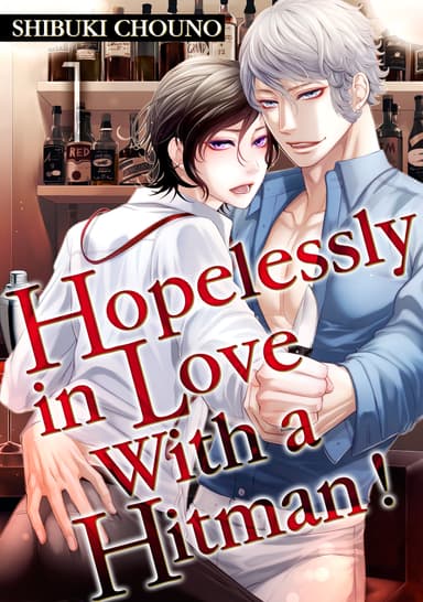 Hopelessly In Love With A Hitman!