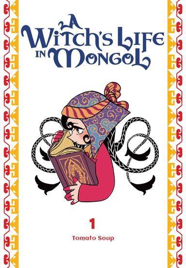 A Witch’s Life in Mongol