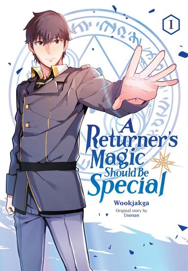 A Returner's Magic Should Be Special