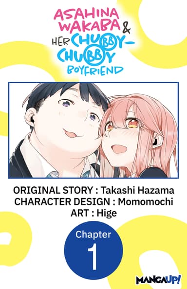Asahina Wakaba & Her Chubby-Chubby Boyfriend CHAPTER SERIALS