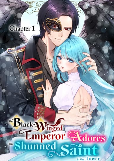 The Black-Winged Emperor Adores the Shunned Saint in the Tower