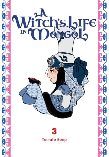 A Witch's Life in Mongol