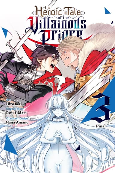 The Heroic Tale of the Villainous Prince