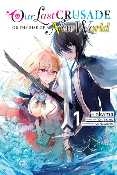 Our Last Crusade or the Rise of a New World (manga)