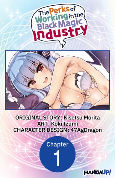 THE PERKS OF WORKING IN THE BLACK MAGIC INDUSTRY  CHAPTER SERIALS