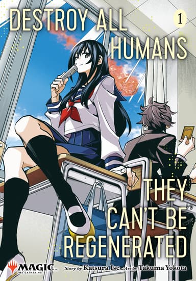 Destroy All Humans. They Can’t Be Regenerated. A Magic: The Gathering Manga