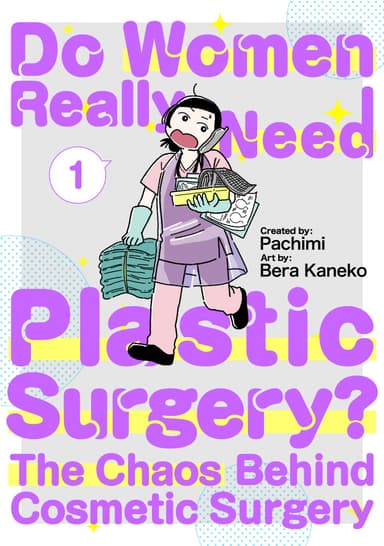 Do Women Really Need Plastic Surgery? The Chaos Behind Cosmetic Surgery