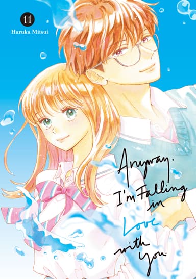 Anyway, I'm Falling in Love with You.