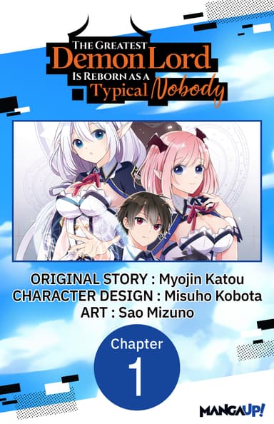 The Greatest Demon Lord Is Reborn as a Typical Nobody CHAPTER SERIALS