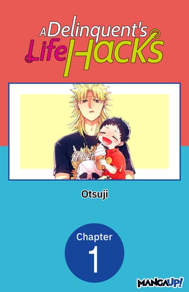 A Delinquent's Life Hacks CHAPTER SERIALS