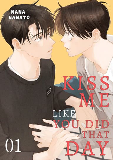 Kiss Me like You Did that Day
