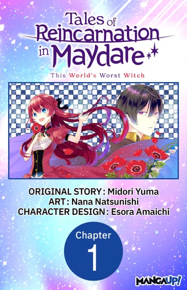 Tales of Reincarnation in Maydare: This World's Worst Witch CHAPTER SERIALS