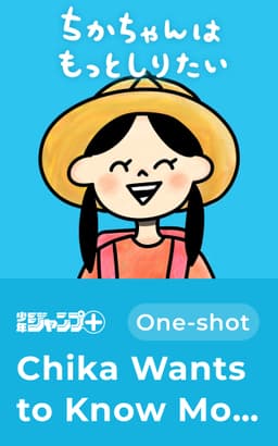 Chika Wants to Know More