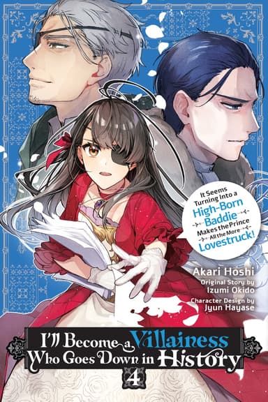 I’ll Become a Villainess Who Goes Down in History