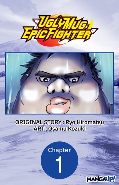 Uglymug, Epicfighter CHAPTER SERIALS