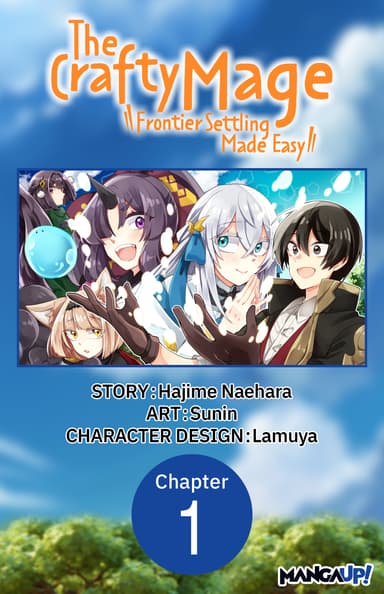 The Crafty Mage: Frontier Settling Made Easy CHAPTER SERIALS
