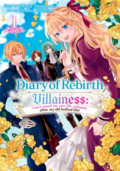 Diary of Rebirth Villainess: I can't stand my new life unhappy after my old bullied life!