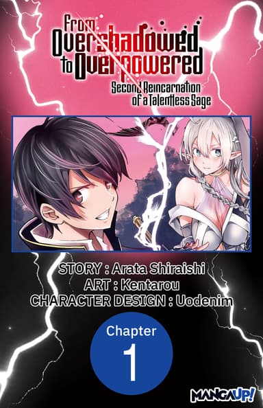 From Overshadowed to Overpowered: Second Reincarnation of a Talentless Sage CHAPTER SERIALS