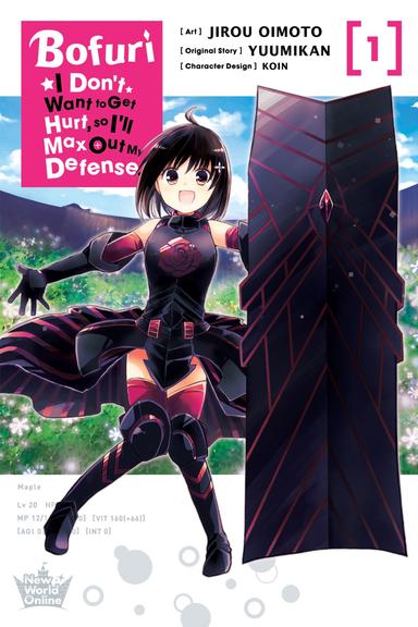Bofuri: I Don't Want to Get Hurt, so I'll Max Out My Defense. (manga)