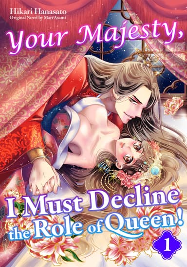 Your Majesty, I Must Decline the Role of Queen!