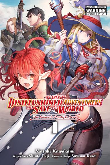 Apparently, Disillusioned Adventurers Will Save the World (manga)
