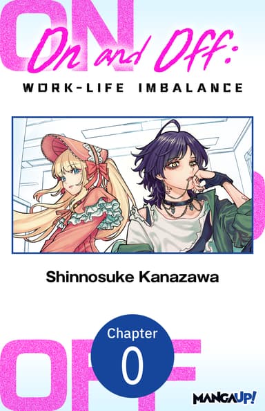 On and Off: Work-Life Imbalance CHAPTER SERIALS