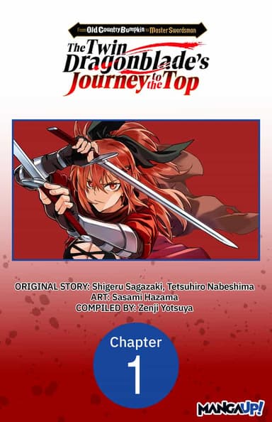 From Old Country Bumpkin to Master Swordsman: The Twin Dragonblade's Journey to the Top CHAPTER SERIALS