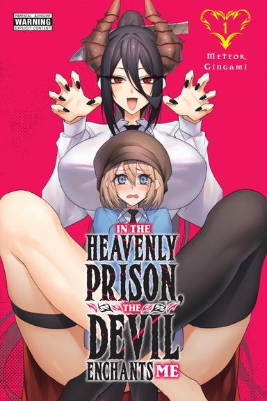 In the Heavenly Prison, the Devil Enchants Me