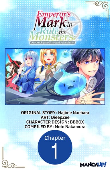 Emperor's Mark to Rule the Monsters: Reborn Sage to Strongest Adventurer CHAPTER SERIALS