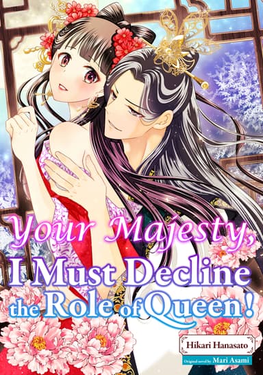 Your Majesty, I Must Decline The Role Of Queen! Volume-editon