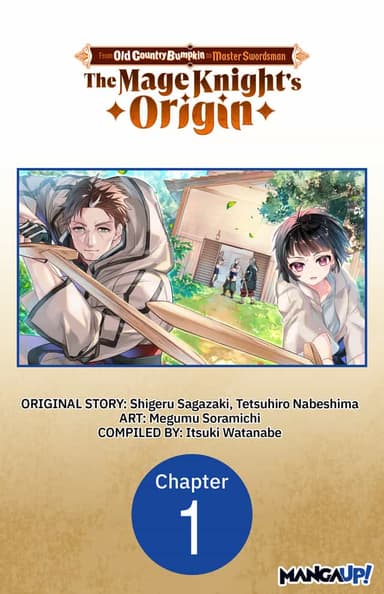From Old Country Bumpkin to Master Swordsman: The Mage Knight's Origin CHAPTER SERIALS