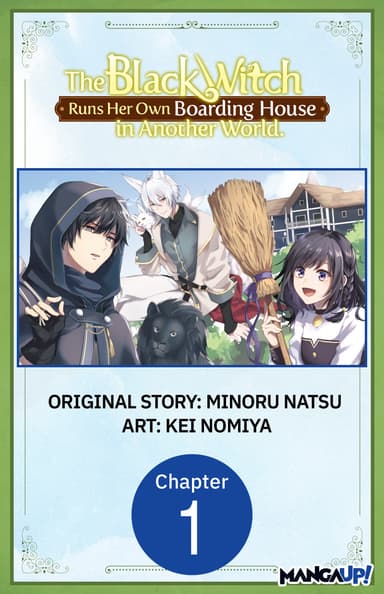 The Black Witch Runs Her Own Boarding House in Another World.  CHAPTER SERIALS
