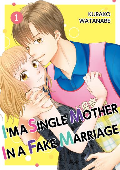 I'M A SINGLE MOTHER IN A FAKE MARRIAGE