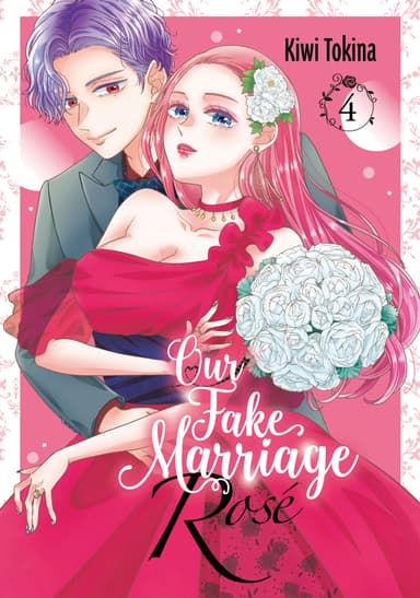 Our Fake Marriage: Rosé