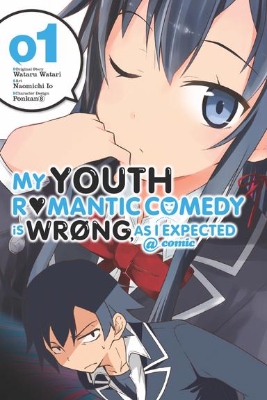 My Youth Romantic Comedy Is Wrong, As I Expected @ comic (manga)