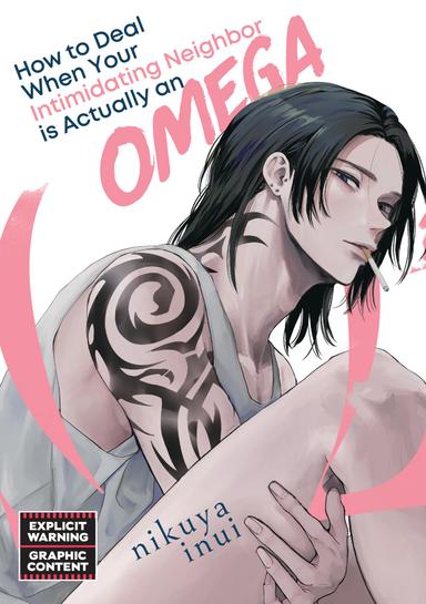 How to Deal When Your Intimidating Neighbor is Actually an Omega