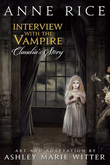 Interview with the Vampire: Claudia's Story