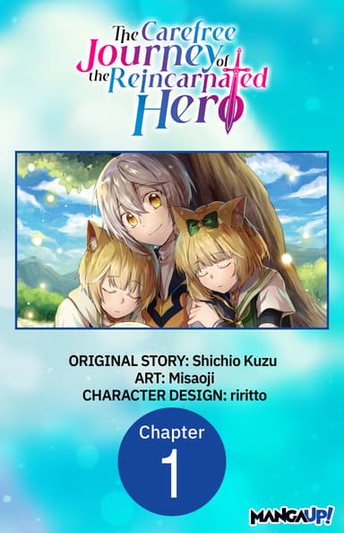 The Carefree Journey of the Reincarnated Hero CHAPTER SERIALS