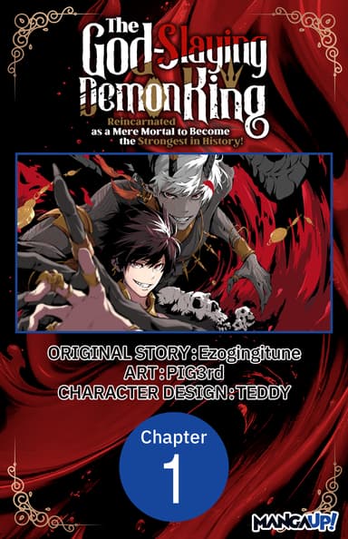 The God-Slaying Demon King: Reincarnated as a Mere Mortal to Become the Strongest in History! CHAPTER SERIALS