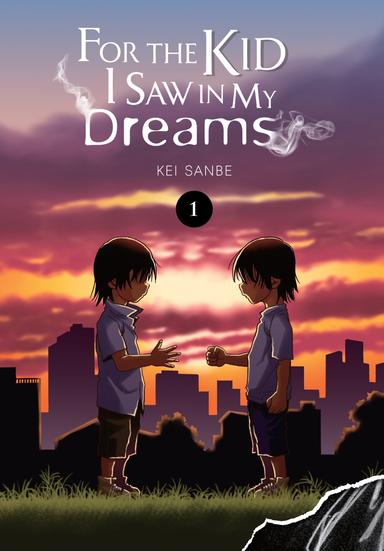 For the Kid I Saw in My Dreams