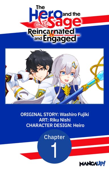 The Hero and the Sage, Reincarnated and Engaged CHAPTER SERIALS